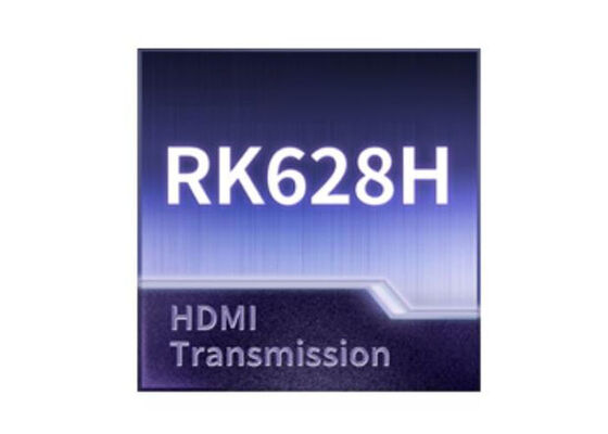 RK628H AI Processor Video Bridging Chip con trasmissione HDMI 4K@60fps e doppia uscita MIPI DSI
