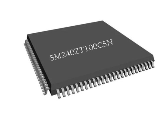 Chip 5M240ZT100C5N IC CPLD 192MC 7.5NS 100TQFP Packge del circuito integrato