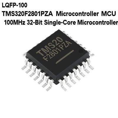 TMS320F2801PZA Microcontrollore MCU 100MHz Microcontrollore a singolo nucleo a 32 bit LQFP-100